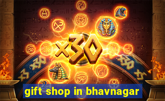 gift shop in bhavnagar