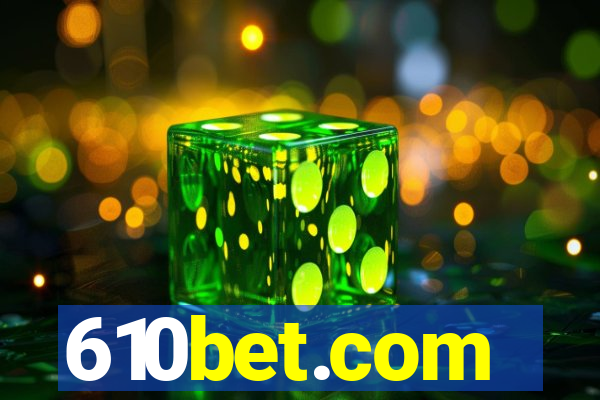 610bet.com