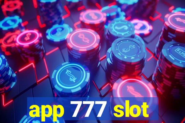 app 777 slot