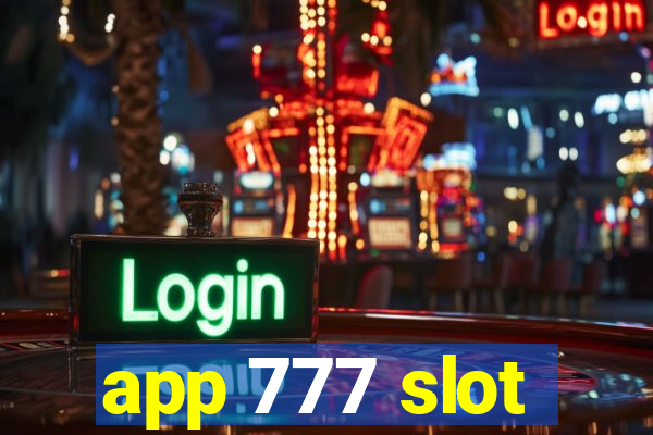 app 777 slot