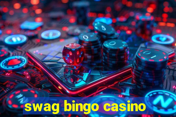 swag bingo casino