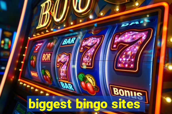 biggest bingo sites