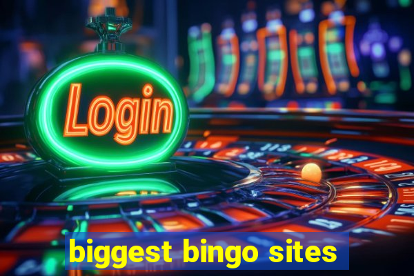 biggest bingo sites