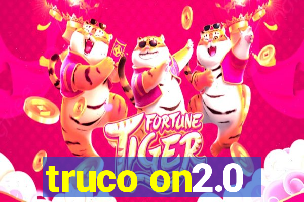 truco on2.0