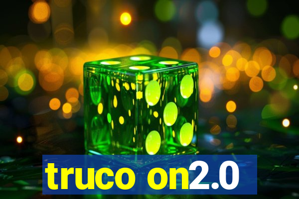 truco on2.0