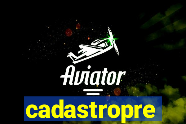 cadastropre