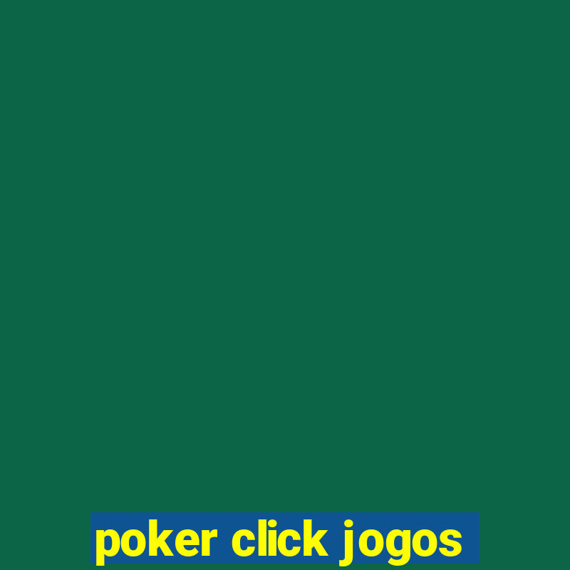 poker click jogos