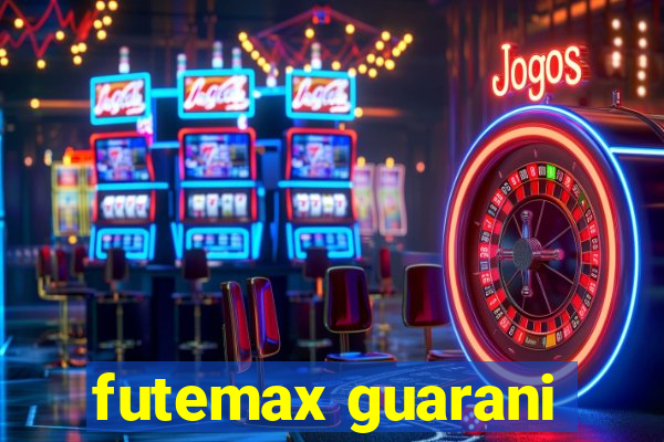 futemax guarani