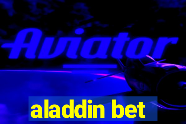 aladdin bet