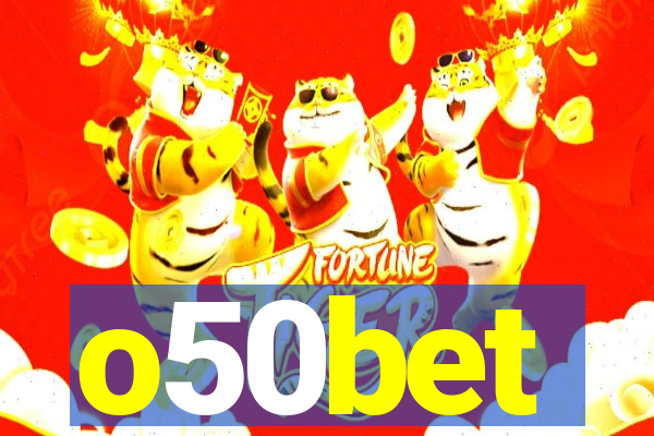 o50bet