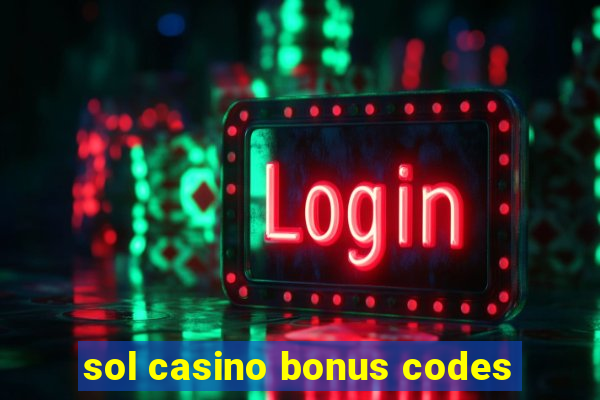 sol casino bonus codes