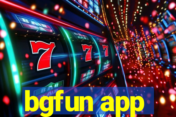 bgfun app