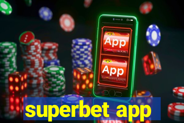 superbet app