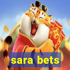 sara bets