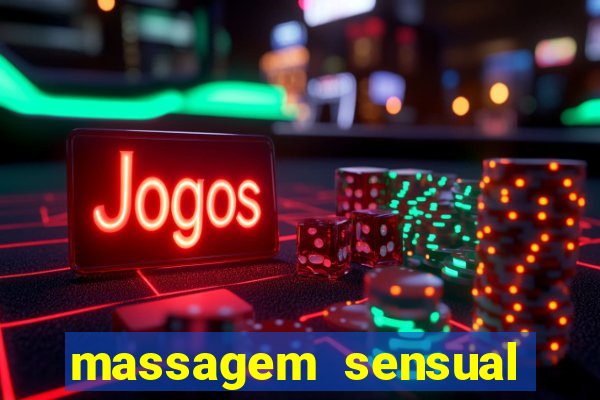 massagem sensual porto alegre