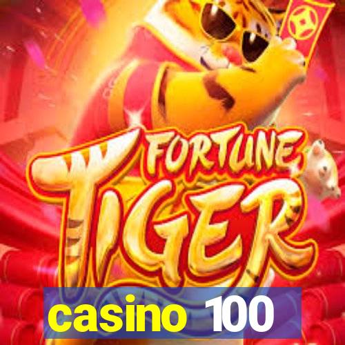 casino 100