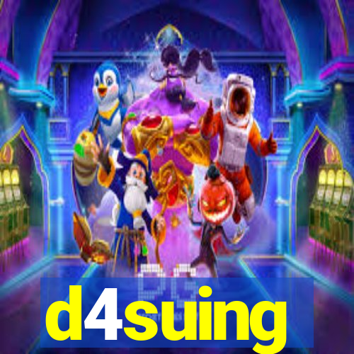 d4suing