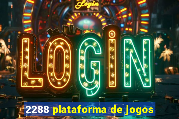 2288 plataforma de jogos