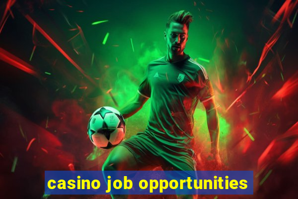 casino job opportunities