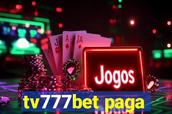 tv777bet paga