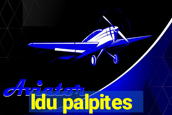 ldu palpites