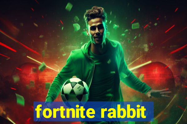 fortnite rabbit