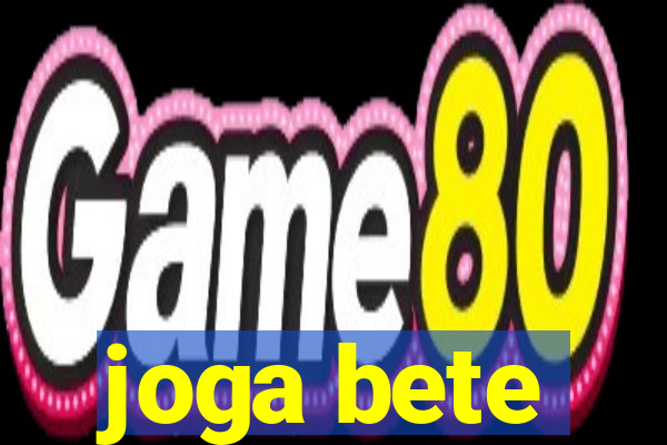 joga bete