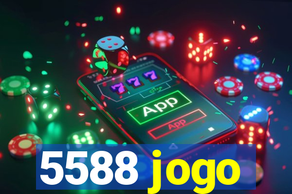 5588 jogo