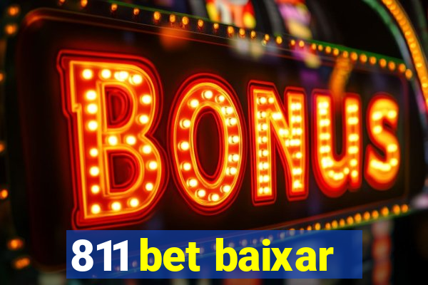 811 bet baixar