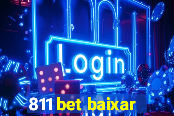 811 bet baixar