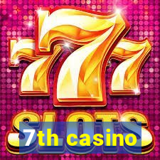 7th casino