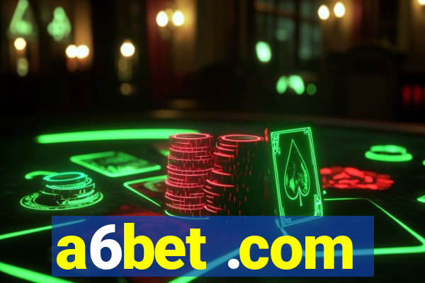 a6bet .com