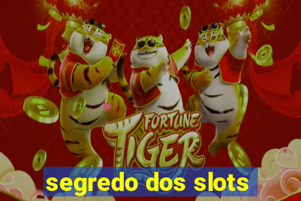 segredo dos slots