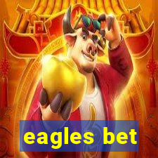 eagles bet