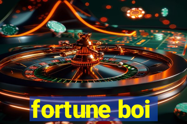 fortune boi