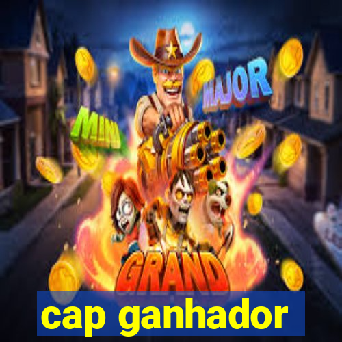 cap ganhador