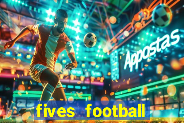 fives football court size