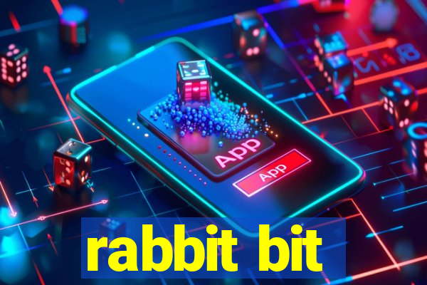 rabbit bit