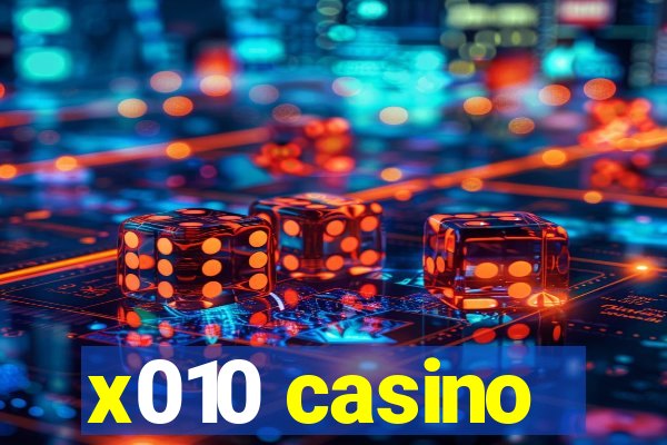 x010 casino