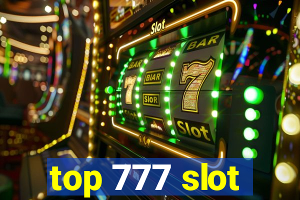 top 777 slot