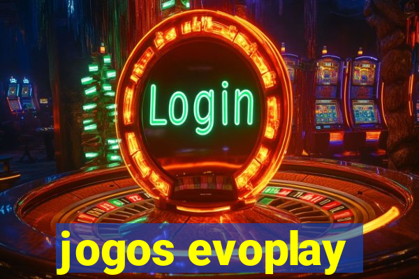 jogos evoplay