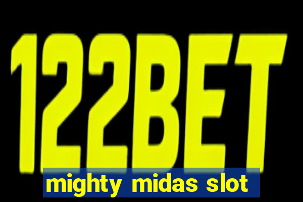 mighty midas slot