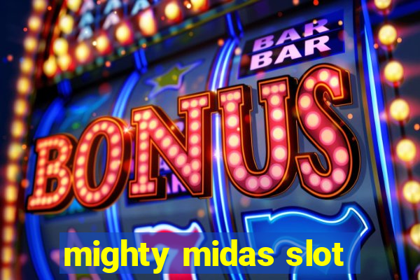 mighty midas slot