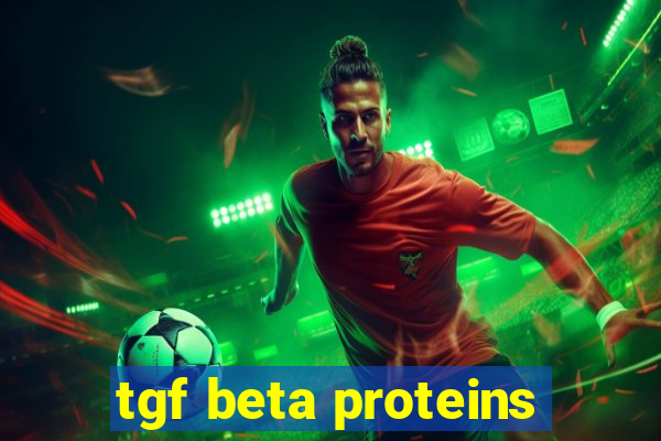 tgf beta proteins