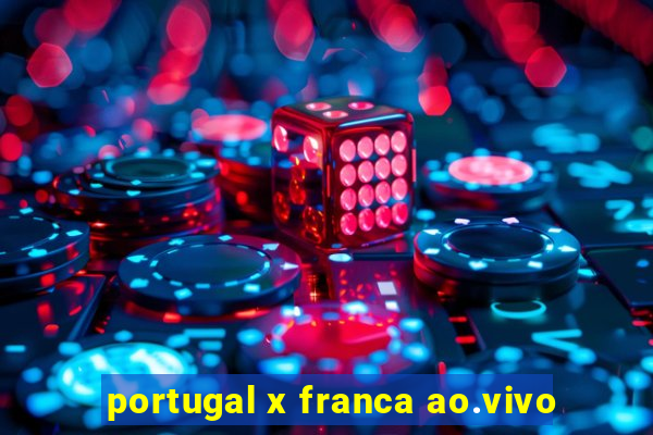 portugal x franca ao.vivo