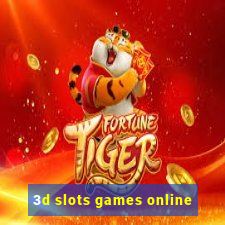 3d slots games online