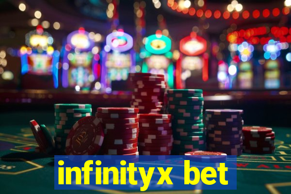 infinityx bet