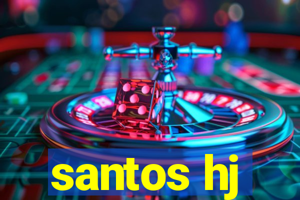 santos hj