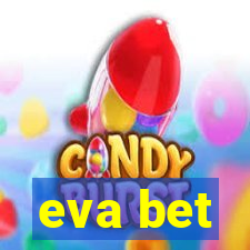 eva bet