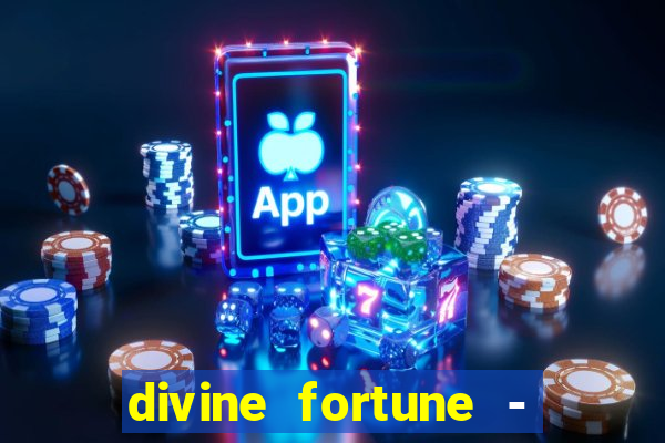 divine fortune - slots jackpot